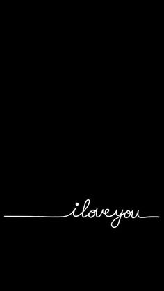 the words i love you written in white on a black background