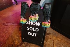 a sign that says show sold out on it