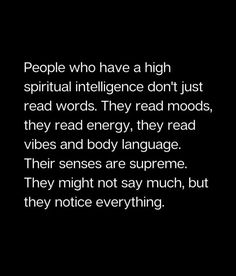 people who have a high spiritual intelligence don't just read words they need to read