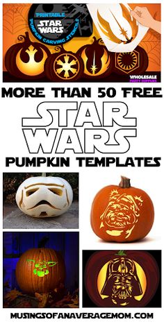 star wars pumpkins with the words more than 50 free star wars pumpkin templates