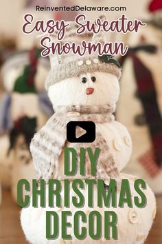 a snowman made out of stuffed animals with the words easy sweater snowman diy christmas decor