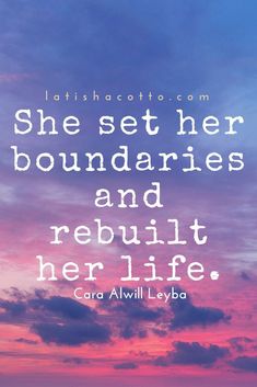 a sunset with the words, she set her boundariess and rebuilt her life cari al