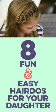 8 Fun & Easy Hairdos For Your Daughter! Teenage Hairstyles, Easy Hairdos, Hair Today, Hair Stuff, Girls Hair