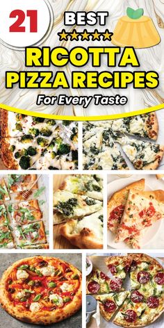 the best pizza recipes for every taste by ricotta pizza recipe book cover with images of different pizzas