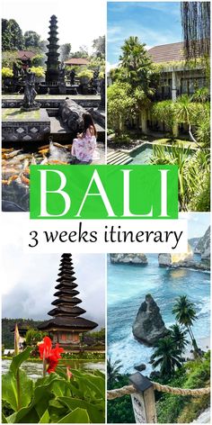 bali 3 - week itinerary with photos and text overlaying the image