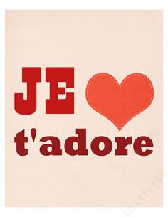 i love j e tadore in red and white