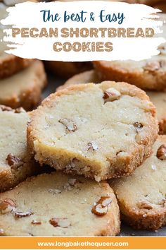 the best and easy pecan shortbread cookies are made with only two ingredients in one