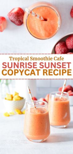 tropical smoothie cafe sunrise sunset copycat recipe with strawberries and oranges in the background