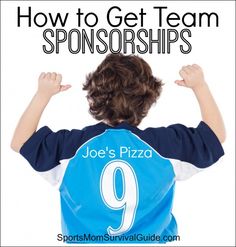 a young boy wearing a blue jersey with the words how to get team sponsors on it