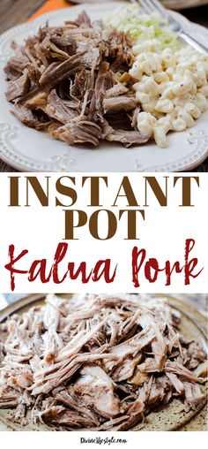 instant pot kaluua pork recipe on a plate with macaroni and cheese