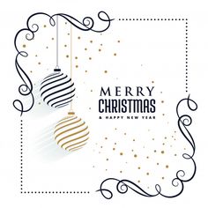 merry christmas and happy new year greeting card with two baubles hanging from strings