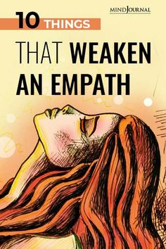 Top 10 Things That Weaken an Empath - Mind Journal Negative Behavior, Types Of Narcissists, Mind Journal, Healthier Habits, Manipulative People, The Minds Journal