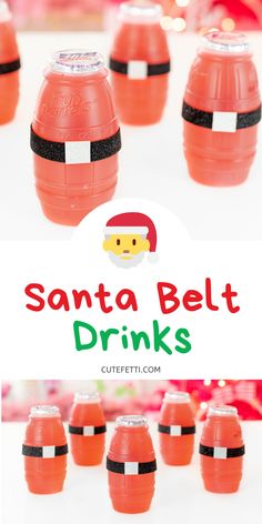 santa belt drinks in plastic cups with text overlay that reads, santa belt drinks