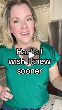 a woman standing in front of a refrigerator with the words hacks i wish i knew soon