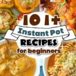 the cover of 101 instant pot recipes for beginners, with pictures of different dishes