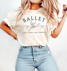 Show your passion for dance with our "Ballet Like a Sport Only Harder" Comfort Colors shirt! This funny ballet tee is perfect for ballerinas, dance lovers, and ballet moms alike. Whether you're looking for a unique ballet gift, a thoughtful ballet teacher gift, or just a stylish social club dance shirt, this tshirt is a must-have. EACH ITEM SOLD SEPARATELY See photos and please read the following for more info: STYLE + SIZING ★ UNISEX Comfort Colors 1717 Garment-Dyed T-shirt ★ Colors may vary (s Ballet Mom, Ballet Shirts, Ballet Teacher, Ballet Gift, Dance Shirts, Dye T Shirt, Comfort Colors, Shirt Style, Colorful Shirts