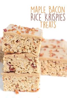 three pieces of maple bacon rice krispies treats stacked on top of each other with the text maple bacon rice krispies treats