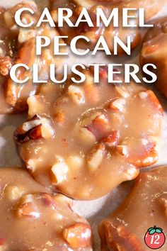 homemade caramel pecan clusters with text overlay