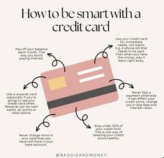 a pink credit card with the words how to be smart with a credit card