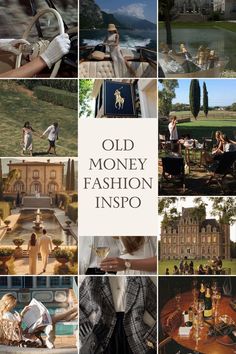 old money fashion inspo is featured in this collage with many different pictures and words