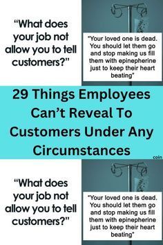 an advertisement with the words 29 things employees can't reveal to customers under any circumstances