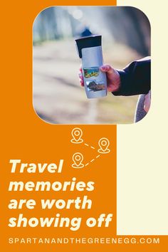 an orange and white poster with the words travel memories are worth showing off