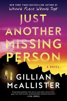 the cover of just another missing person by gill mcalister, with an image of a house in the background