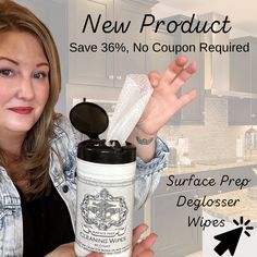 a woman holding up a new product in her hand with the caption saying, save 35 % no coupon required surface prepping deglosser wipes