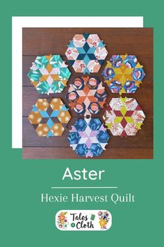 the hexie harvest quilt pattern is featured in an article on how to make hexagonal