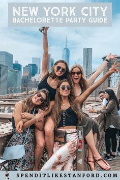 brooklyn bridge in new york city for bachelorette party Best Nyc Hotels, Bachelorette Party Nyc, New York City Bachelorette, Nyc Bachelorette Party, City Bachelorette Party, Best Bars In Nyc, City Bachelorette