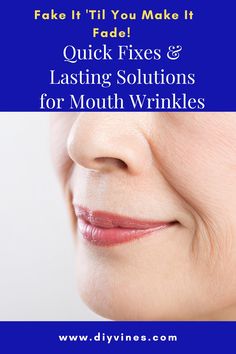 Quick Fixes & Lasting Solutions for Mouth Wrinkles Wrinkles Around Mouth, Mouth Wrinkles, Wrinkle Filler, Erase Wrinkles, Wrinkle Remedies, Eliminate Wrinkles, Face Care Routine, Forehead Wrinkles, Acne Remedies