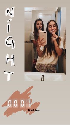 two girls brushing their teeth in front of a mirror with the words night on it