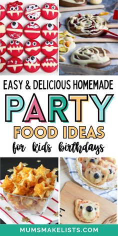 easy and delicious homemade party food ideas for kids birthdays, parties or any special occasion