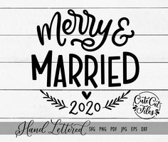 merry and married svg files