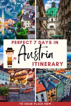 the words perfect 7 days in austrian itinerary are overlaid with images of different buildings