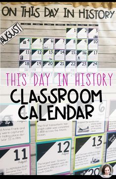 this is an image of a classroom calendar with the words this day in history on it