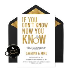 a black and gold party card with the words if you don't know how to know