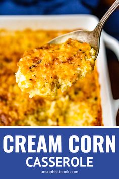 a spoon full of corn casserole with the words grandma's corn casserole