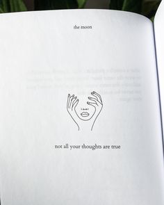 an open book with the words not all your thoughts are true