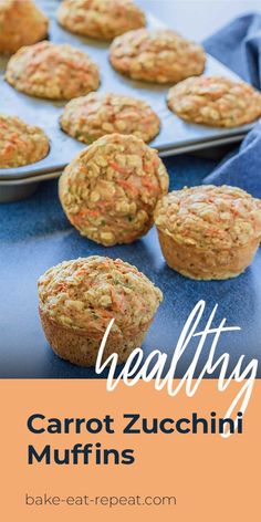 carrot zucchini muffins with text overlay that reads healthy carrot zucchini muffins