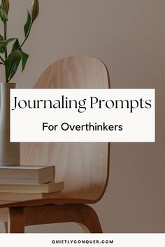 A wooden chair at a desk with books piled on it. A tall green plant in the background. Ready for quiet journaling. The text "Journaling Prompts for Overthinkers" is in front of the image on a cream background Journaling For Overthinking, Journal Prompts For Overthinking, 50 Journal Prompts, Productivity Journal, Analysis Paralysis, Poetry Prompts, Stop Overthinking, Writing Ideas