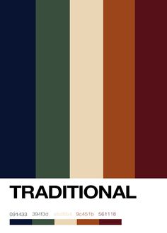 the color scheme for traditional is shown in black, brown, and green colors with text that says traditional