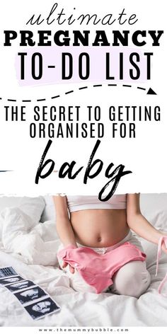 a pregnant woman sitting on her bed with the words ultimate pregancy to - do list