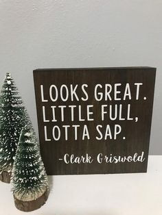 a wooden sign that says looks great littlefullota sap