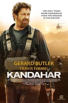 the poster for kandahar starring gerard butler