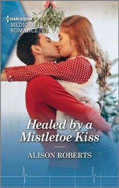 the cover of healed by a mistletoe kiss