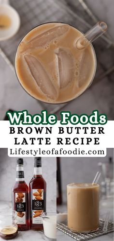 the ingredients for brown butter latte recipe are shown in this collage with text overlay