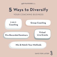 five ways to diversy your coaching business group coaching virtual live events mix & match your method