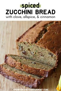 sliced zucchini bread on a wooden cutting board