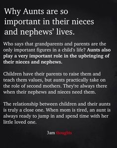 a poem written in black and white with the words, why adults are so important in their nieces and nephew's lives